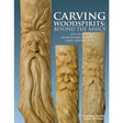 Carving Woodspirits: Beyond The Basics - Book - Fast shipping